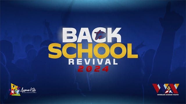 Back To School Revival 2024 | Night 2