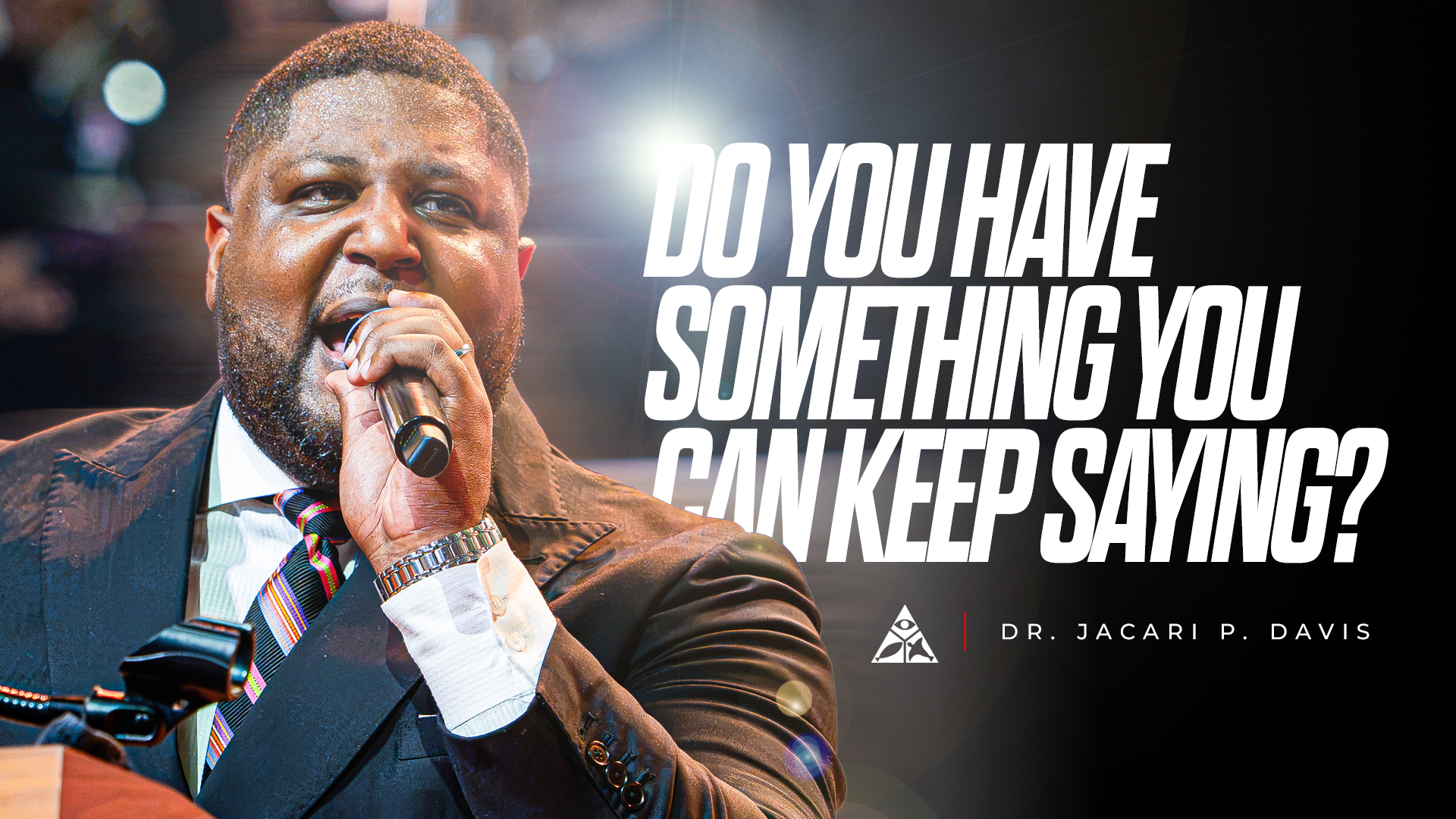 Do You Have Something You Can Keep Saying? | October 11, 2026