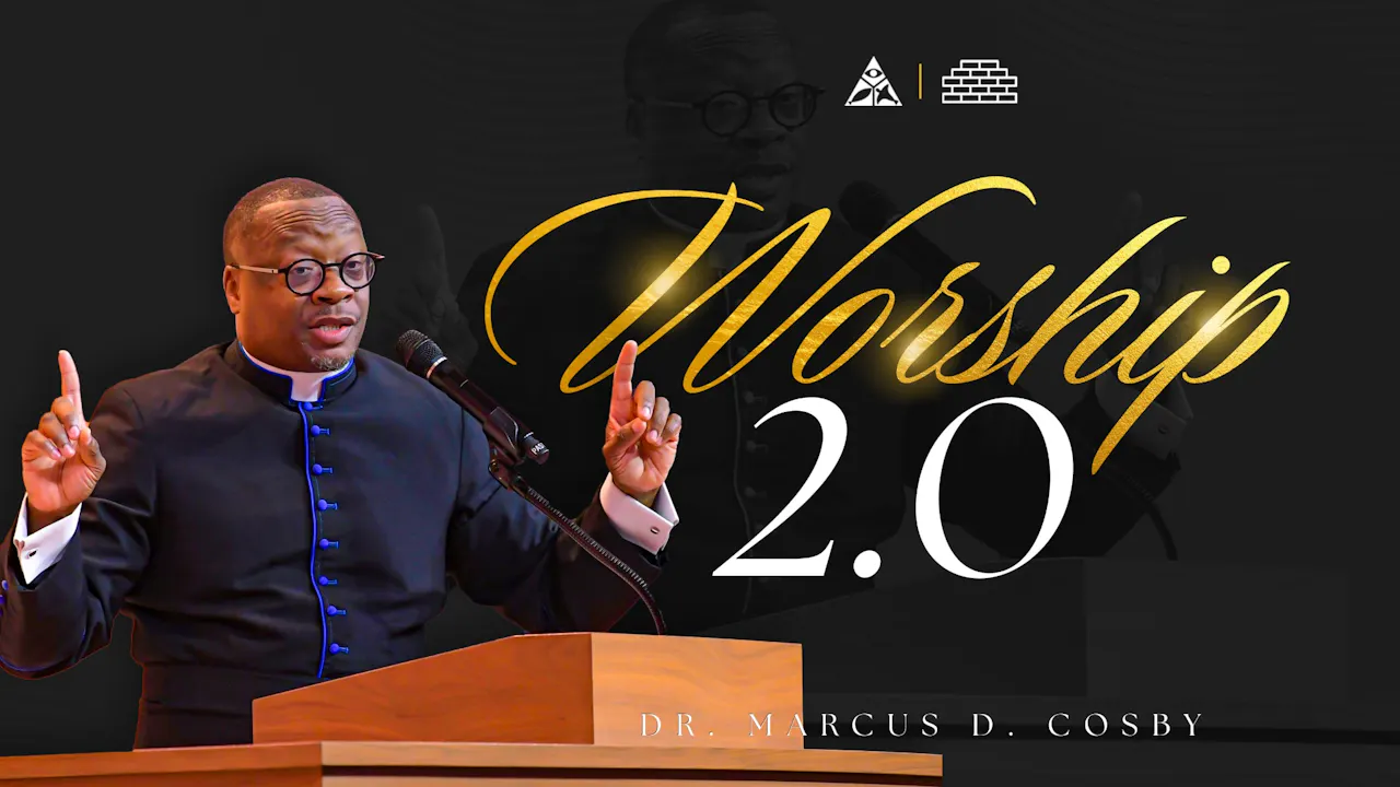 (Sermon Only) Worship 2.0 | Dr. Marcus D. Cosby - Wheeler Avenue ...
