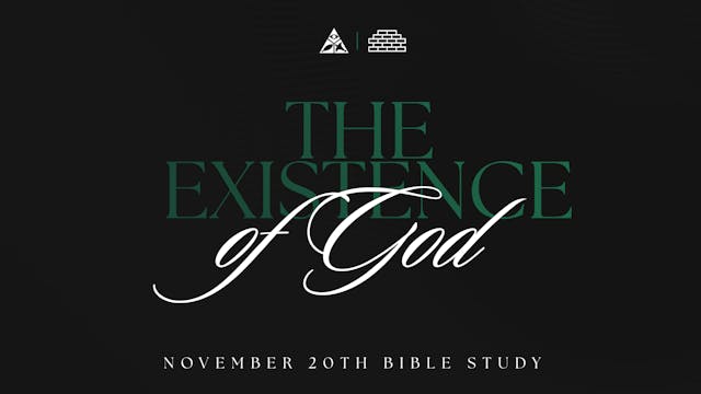 The Existence of God | November 20, 2024