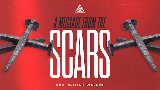 A Message From the Scars! | June 30, 2024