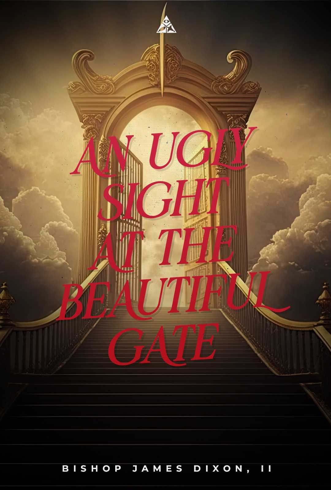 An Ugly Sight At The Beautiful Gate - June 25, 2023