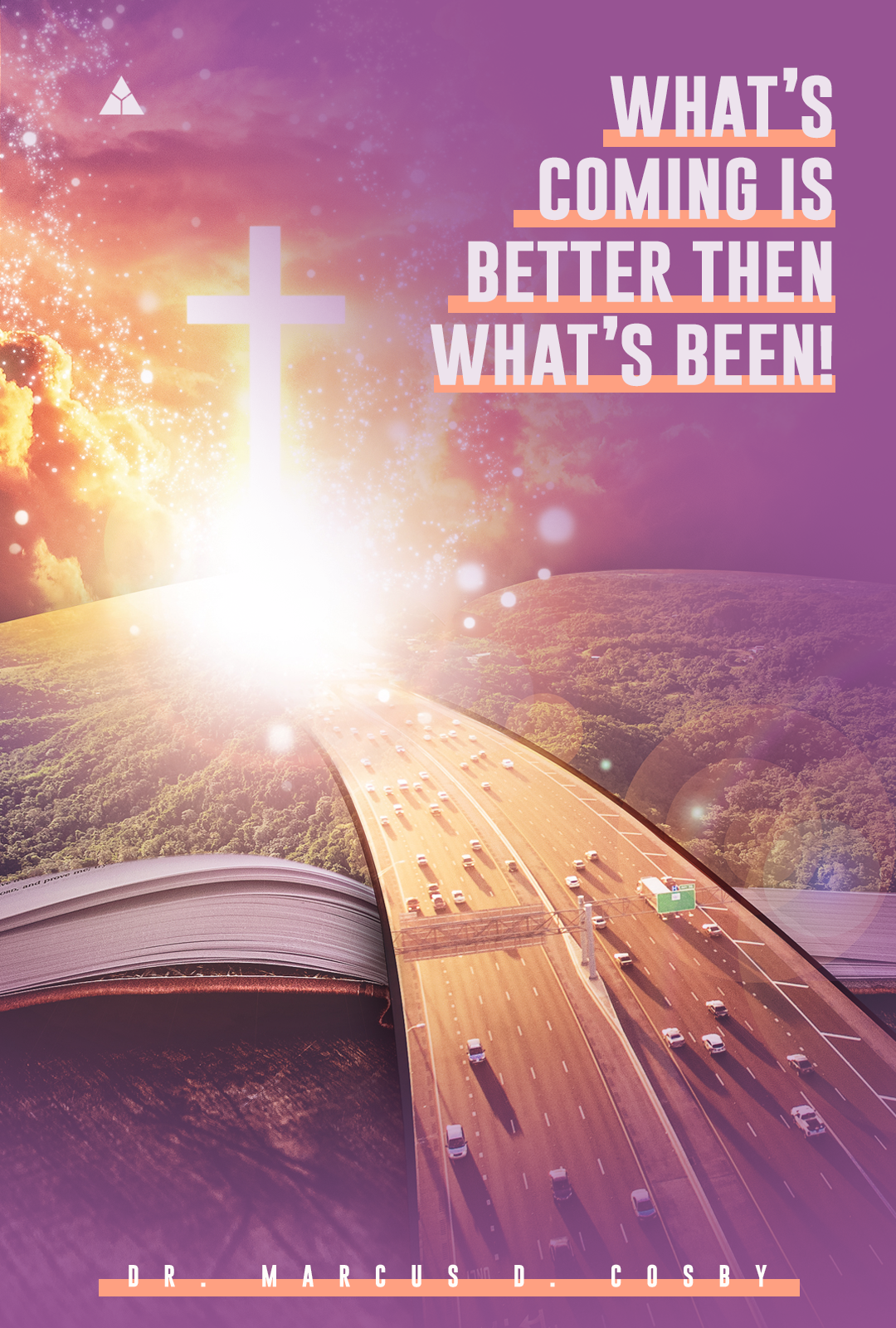 What's Coming is Better Than What's Been! | December 26, 2021