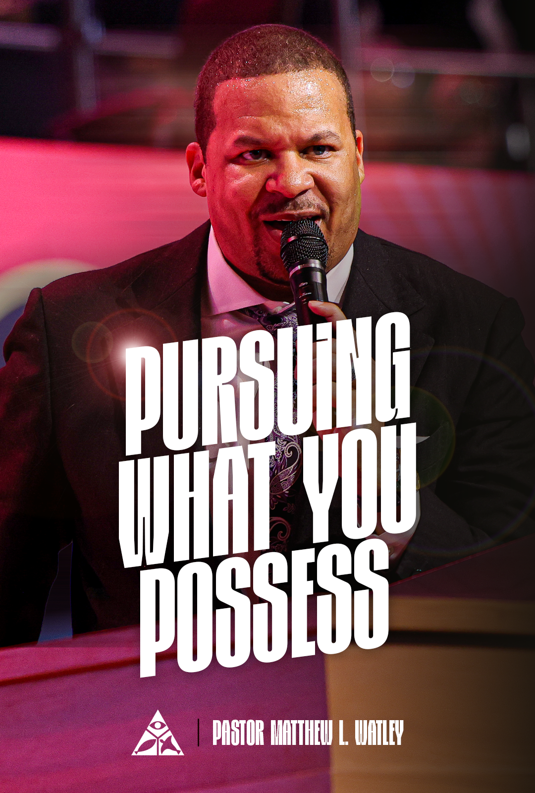 Pursuing What You Possess | March 22, 2026