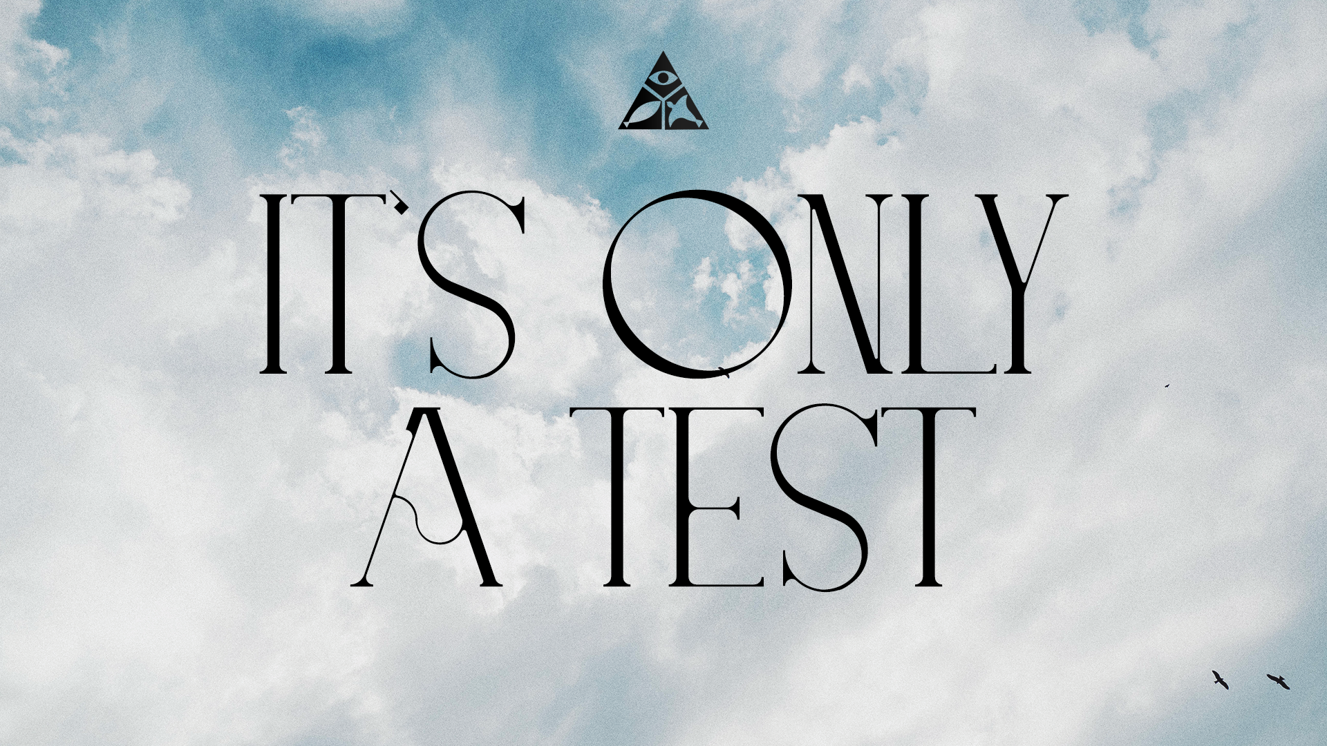 It's Only a Test! | July 30, 2025