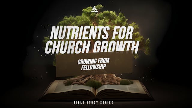 Nutrients For Church Growth:  Growing...