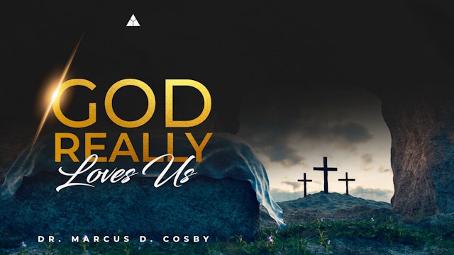 God Really Loves Us! | December 4, 2022