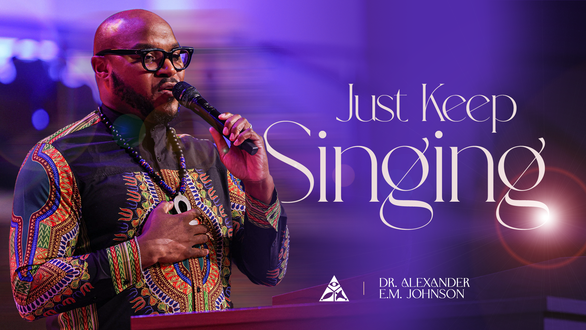 Just Keep Singing! (Sermon Only) | September 21, 2025