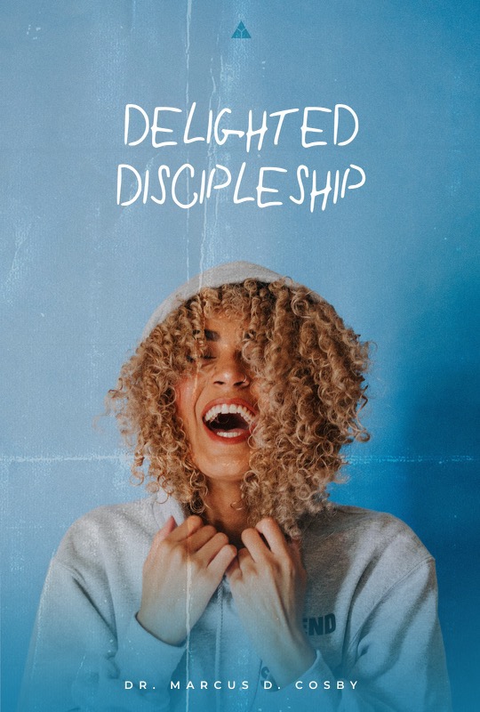 Delighted Discipleship | November 20, 2022