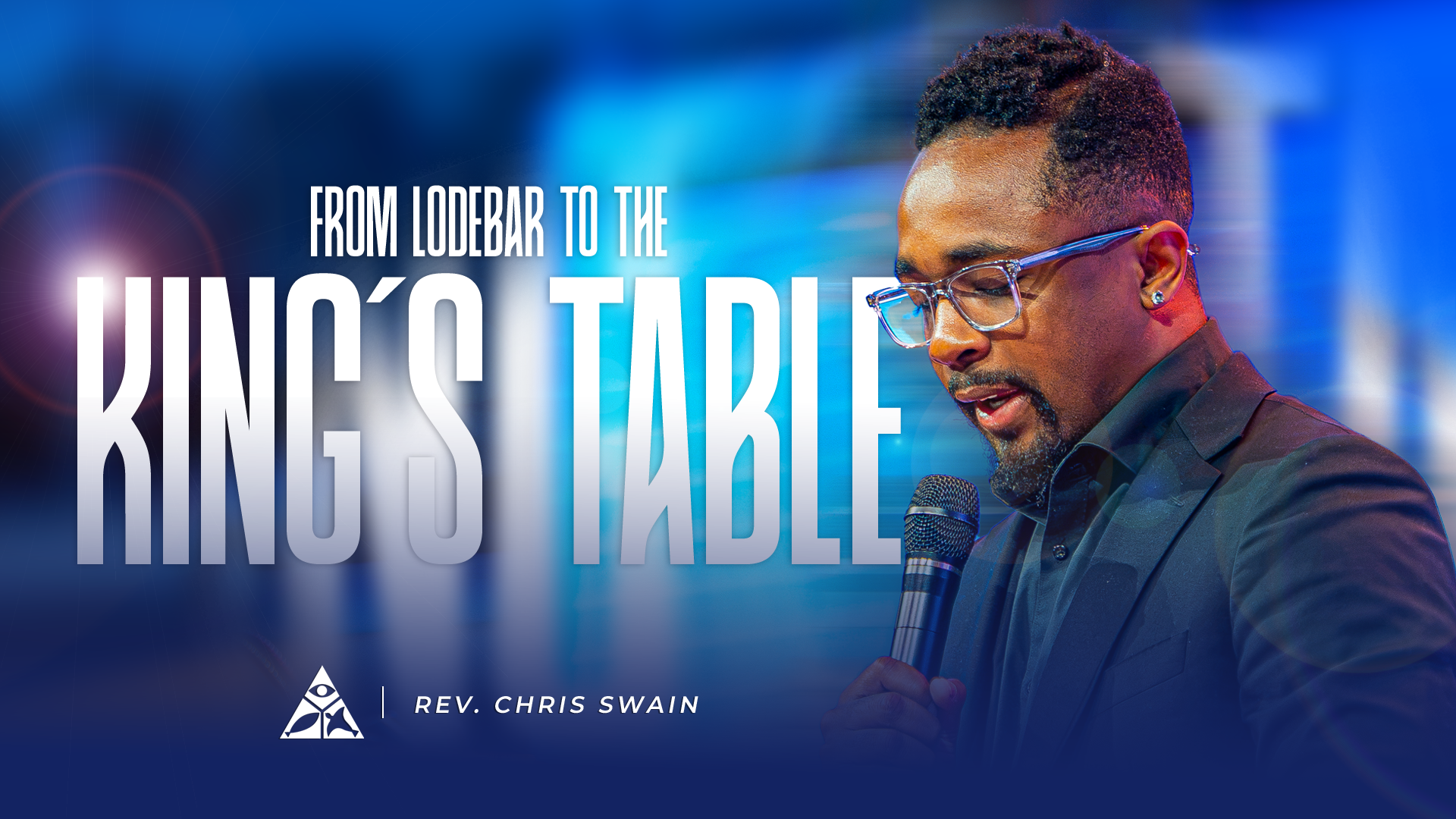 From Lo Debar to the King's Table | August 9, 2026