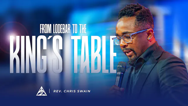 From Lo Debar to the King's Table | August 9, 2026