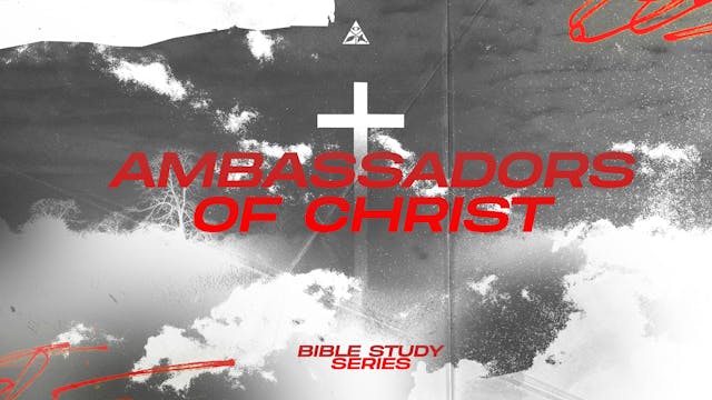 Ambassadors for Christ | September 13...