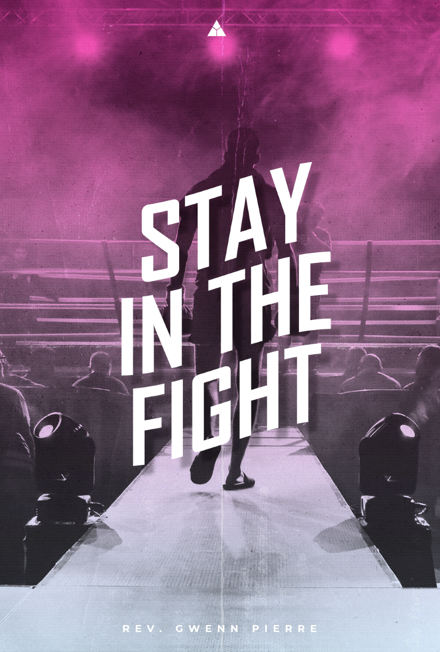 Stay In The Fight! | October 16, 2022