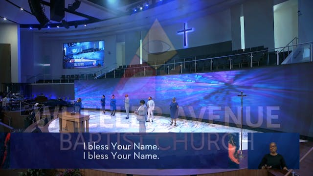 I Bless Your Name  | January 23, 2022