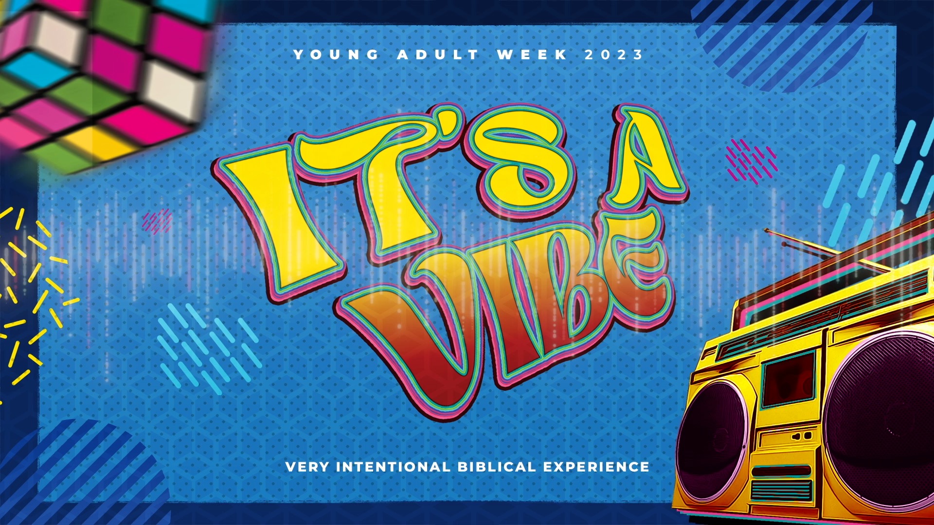 It's a Vibe | Young Adult Week | August 2023