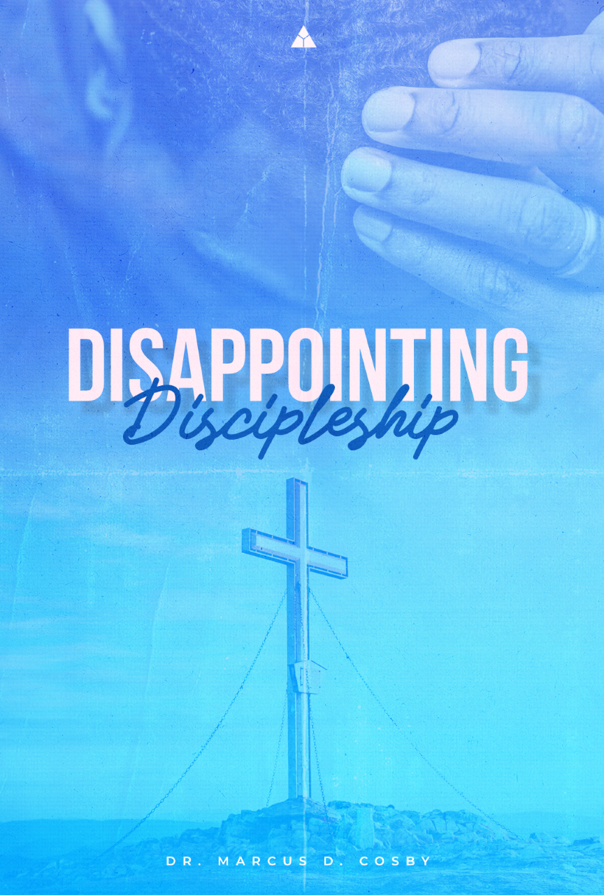 Disappointing Discipleship | November 13, 2022