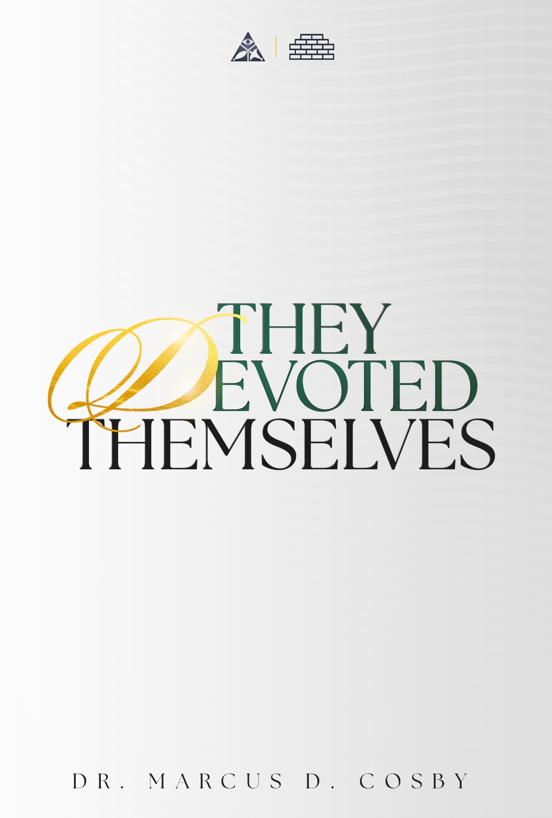 They Devoted Themselves | September 15, 2024