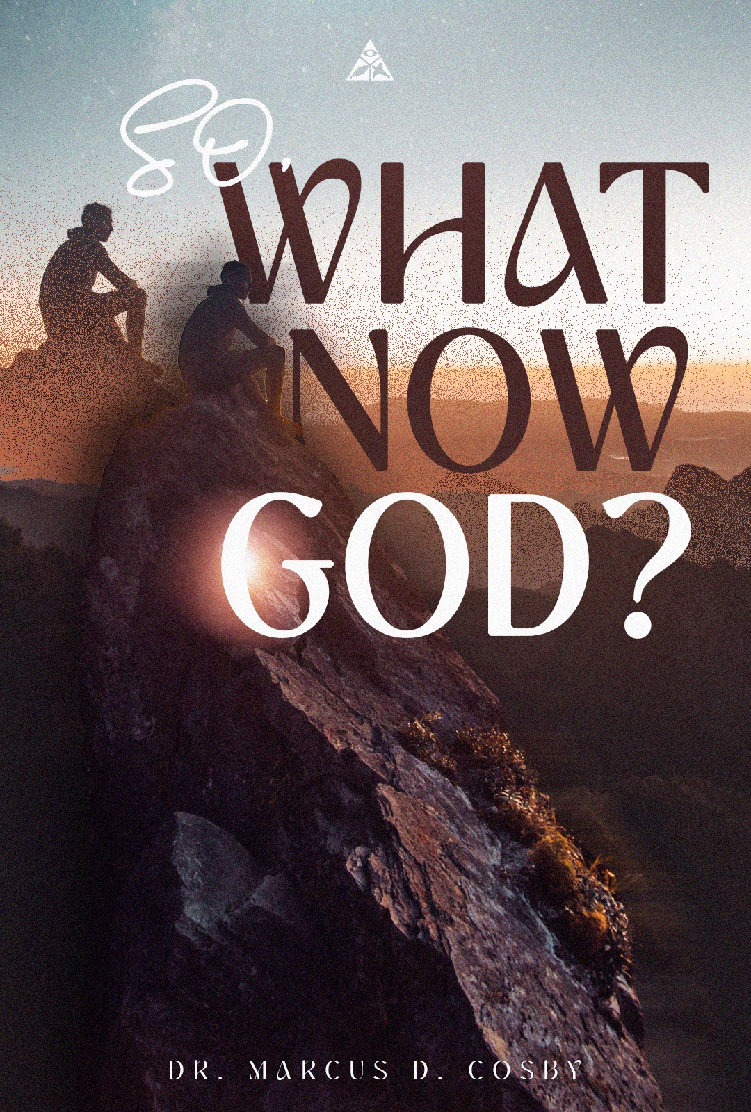 So, What Now, God? | January 8, 2023
