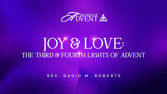Joy and Love - The Third and Fourth L...