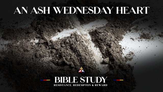 An Ash Wednesday Heart | February 22, 2023