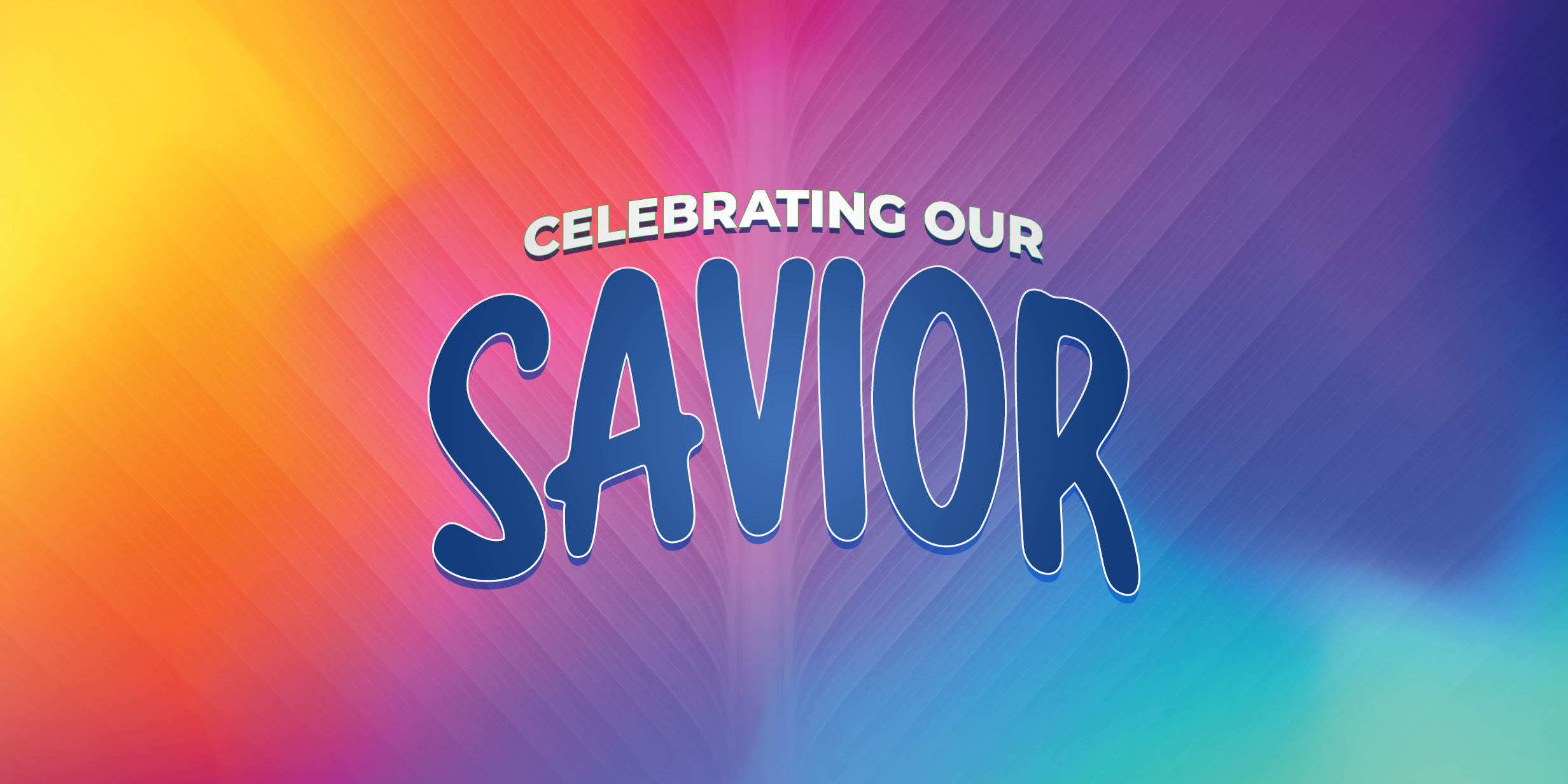 Celebrating Our Savior | Children's Ministry