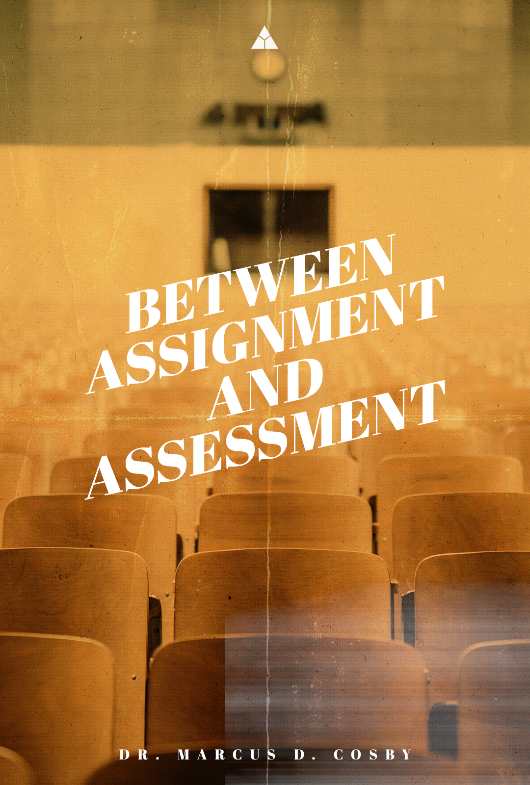 Between Assignment and Assessment | August 14, 2022