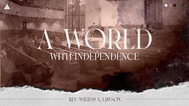 A World With Independence