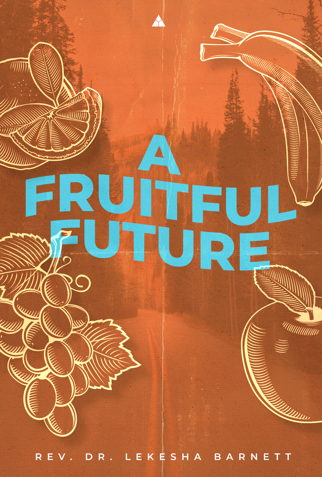 A Fruitful Future | August 21, 2022