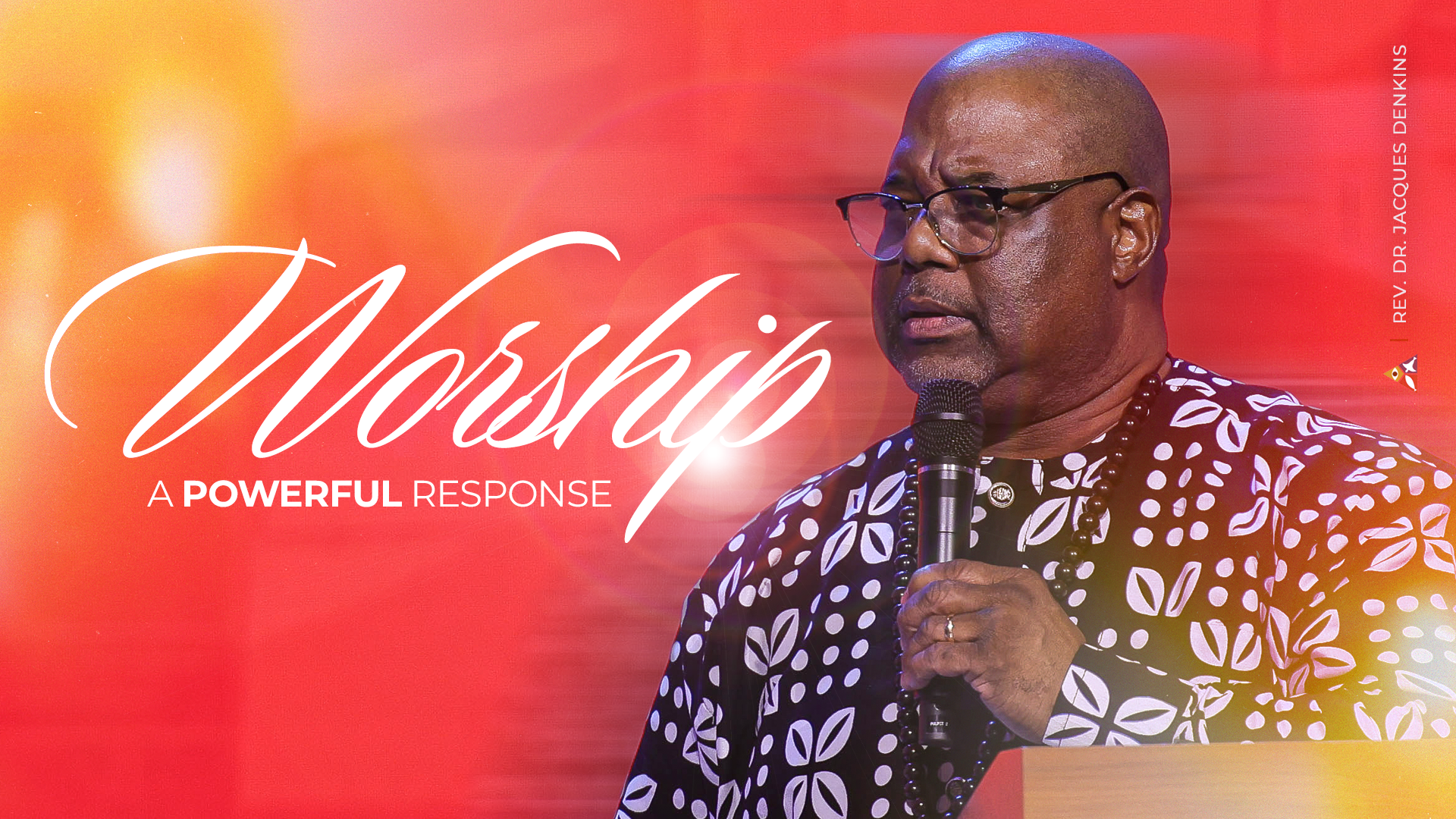 Worship, A Powerful Response | November 16, 2025
