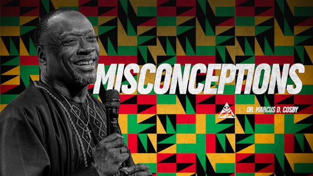 Misconceptions (Sermon Only) | Februa...
