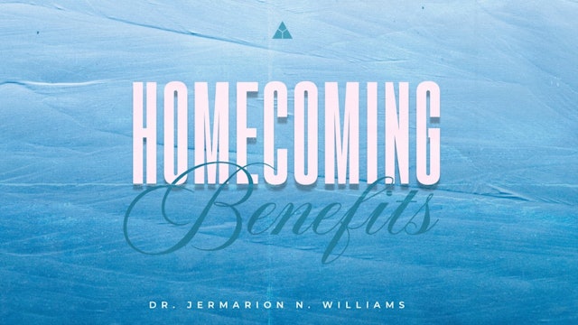 Homecoming Benefits | October 30, 2022