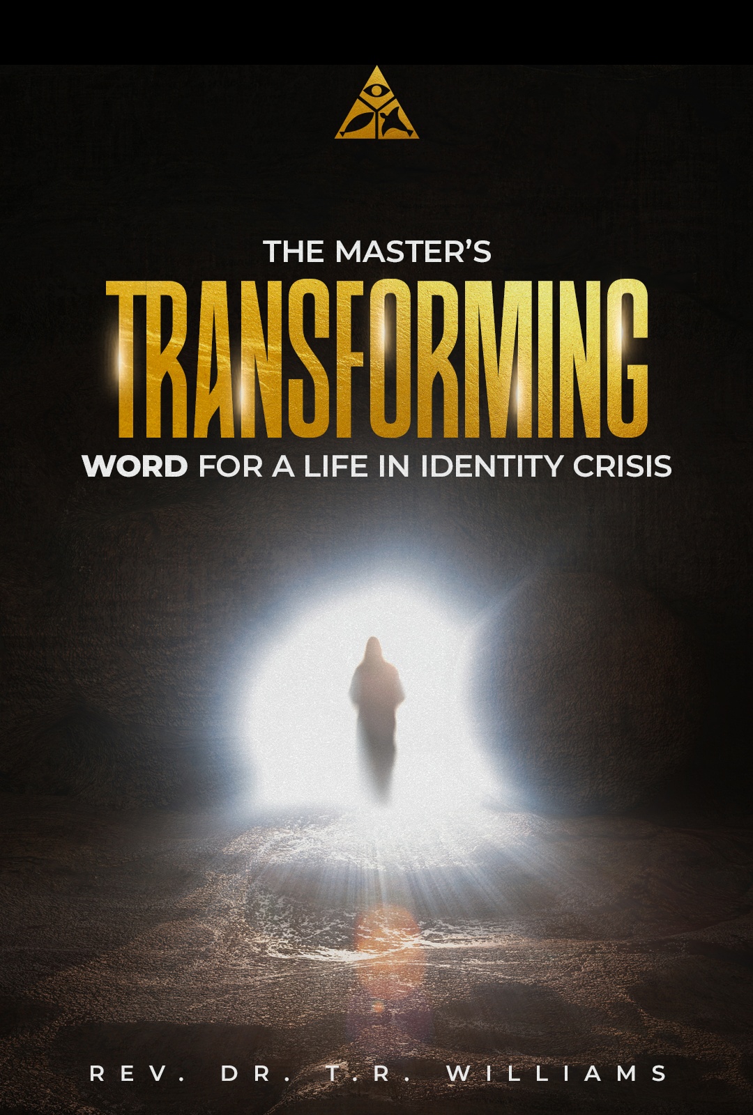 The Master's Transforming Word For A Life In Identity Crisis | June 16, 2024
