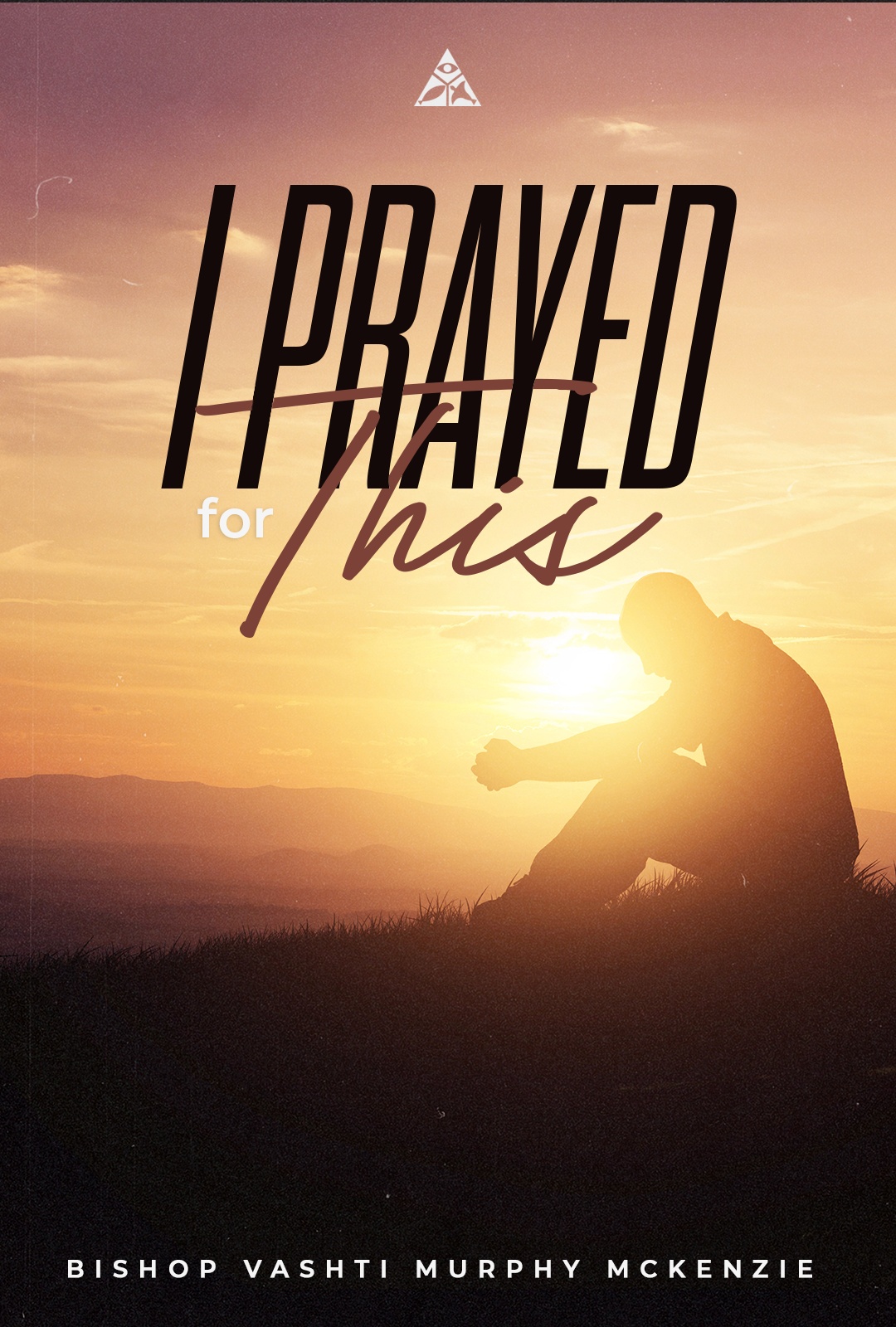 I Prayed For This | May 12, 2024