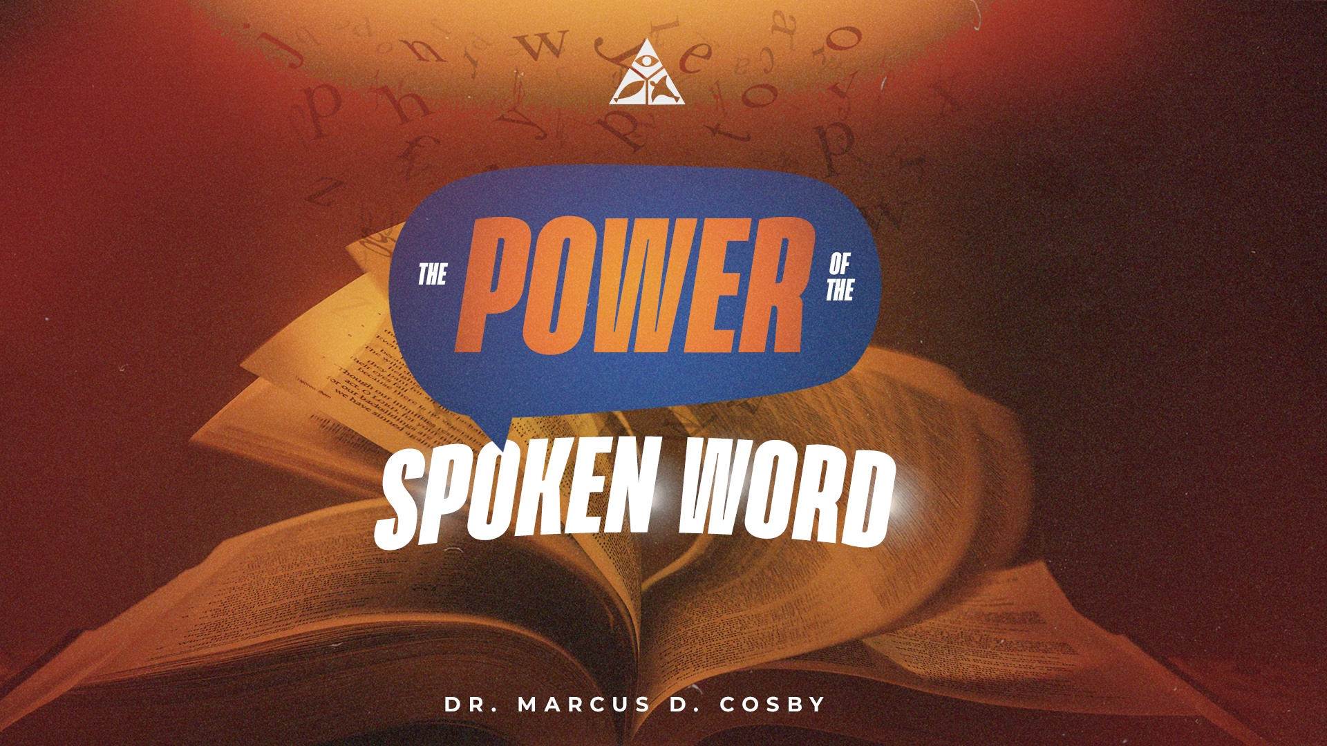 The Power of the Spoken Word | June 9, 2024