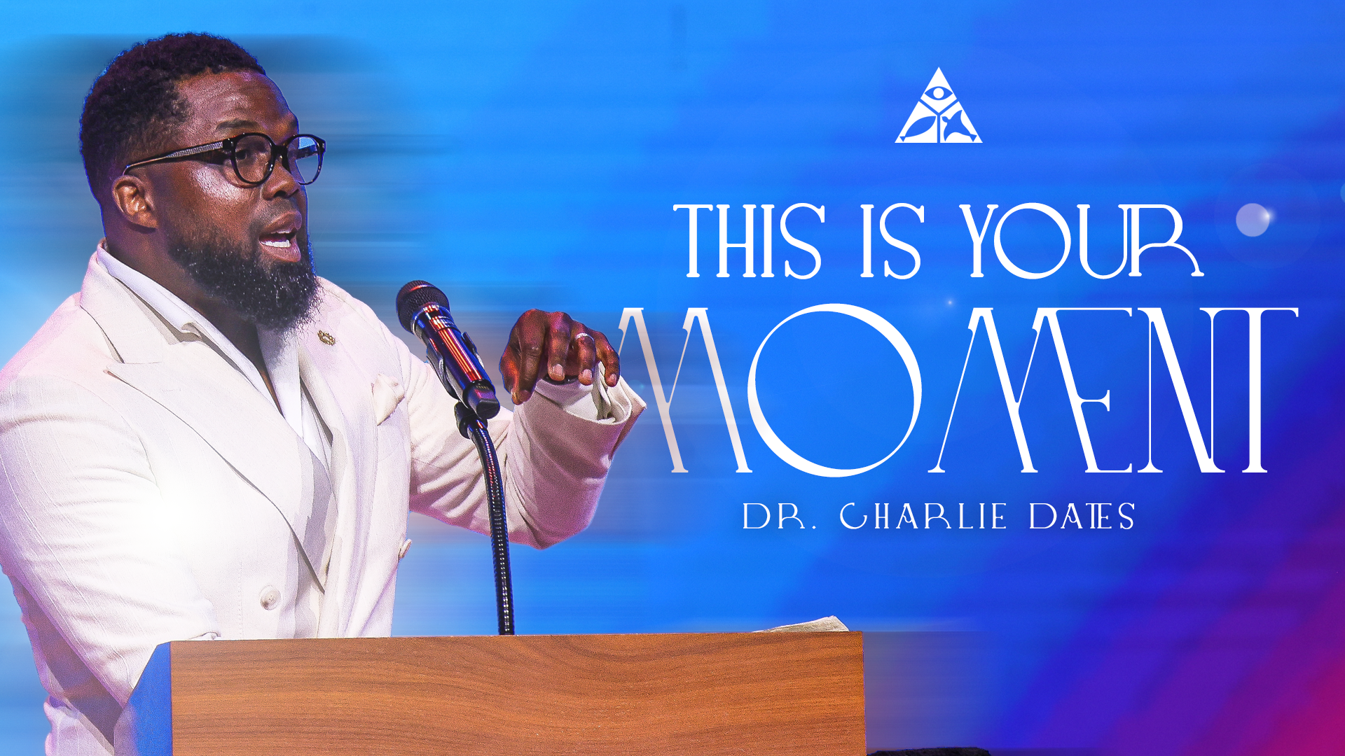 This Is Your Moment | August 31, 2025