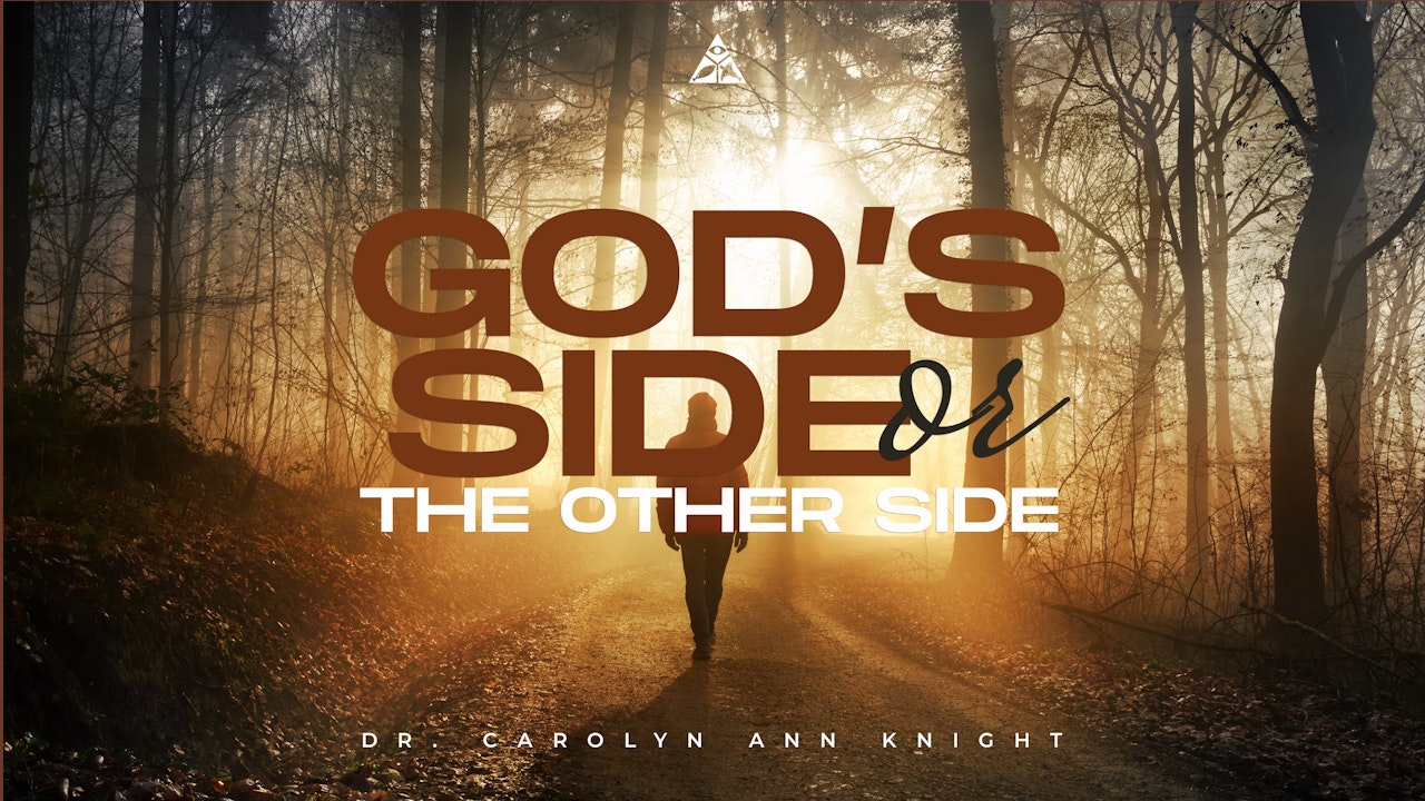 God's Side or The Other Side! January 28, 2024 (8:00 A.M.)
