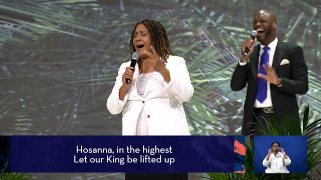 Hosanna In The Highest | April 10, 2022