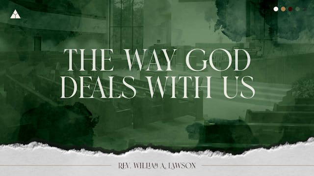 The Way God Deals With Us