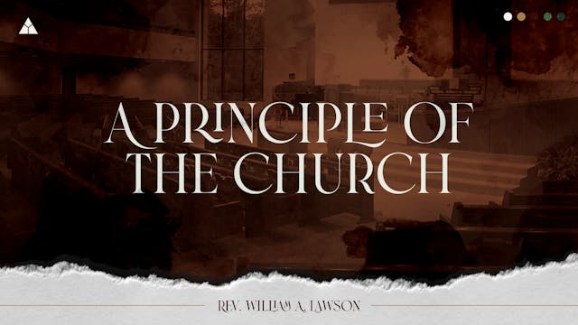A Principle Of The Church