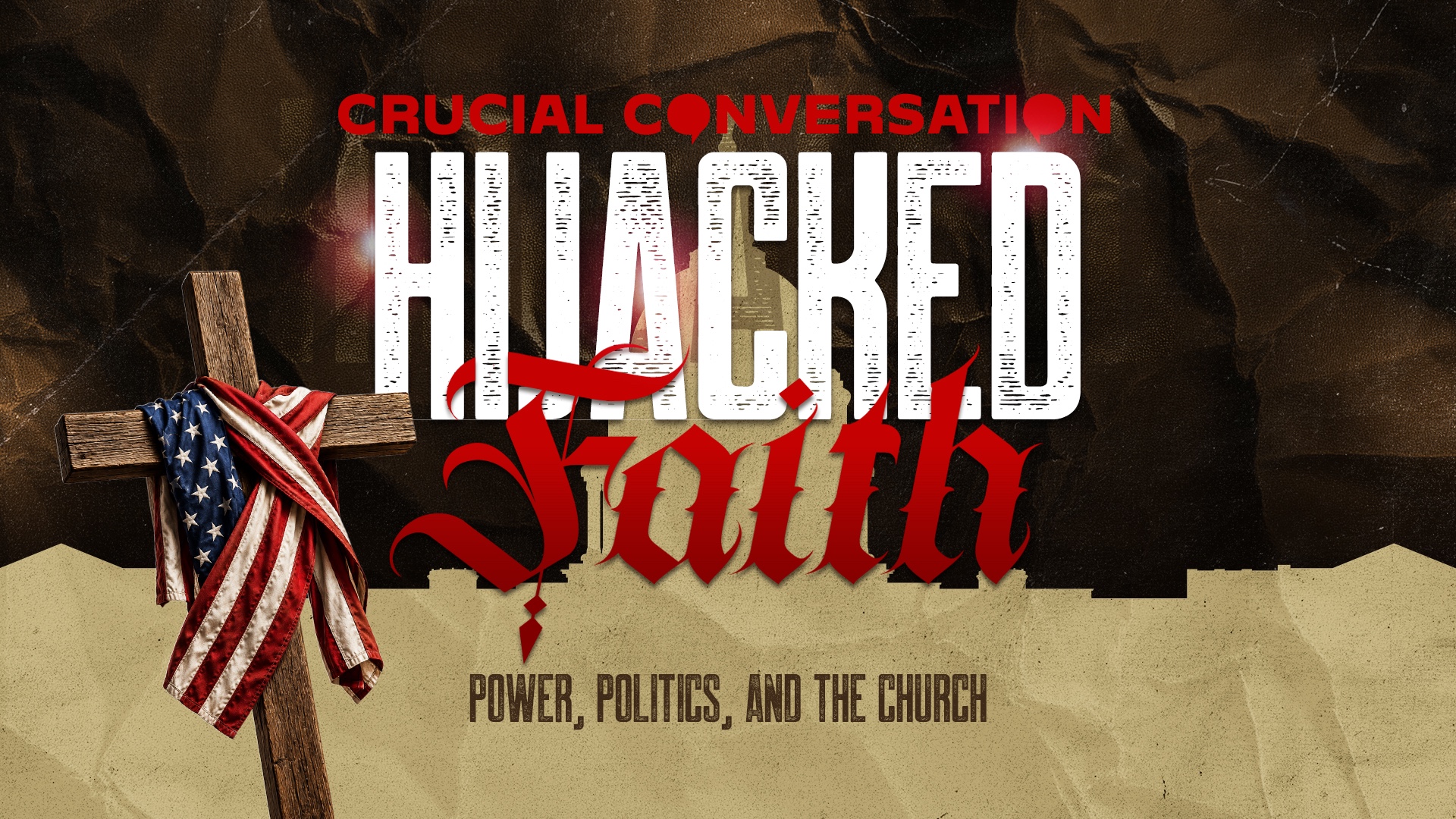 Crucial Conversation - Hijacked Fatih | August 22, 2026