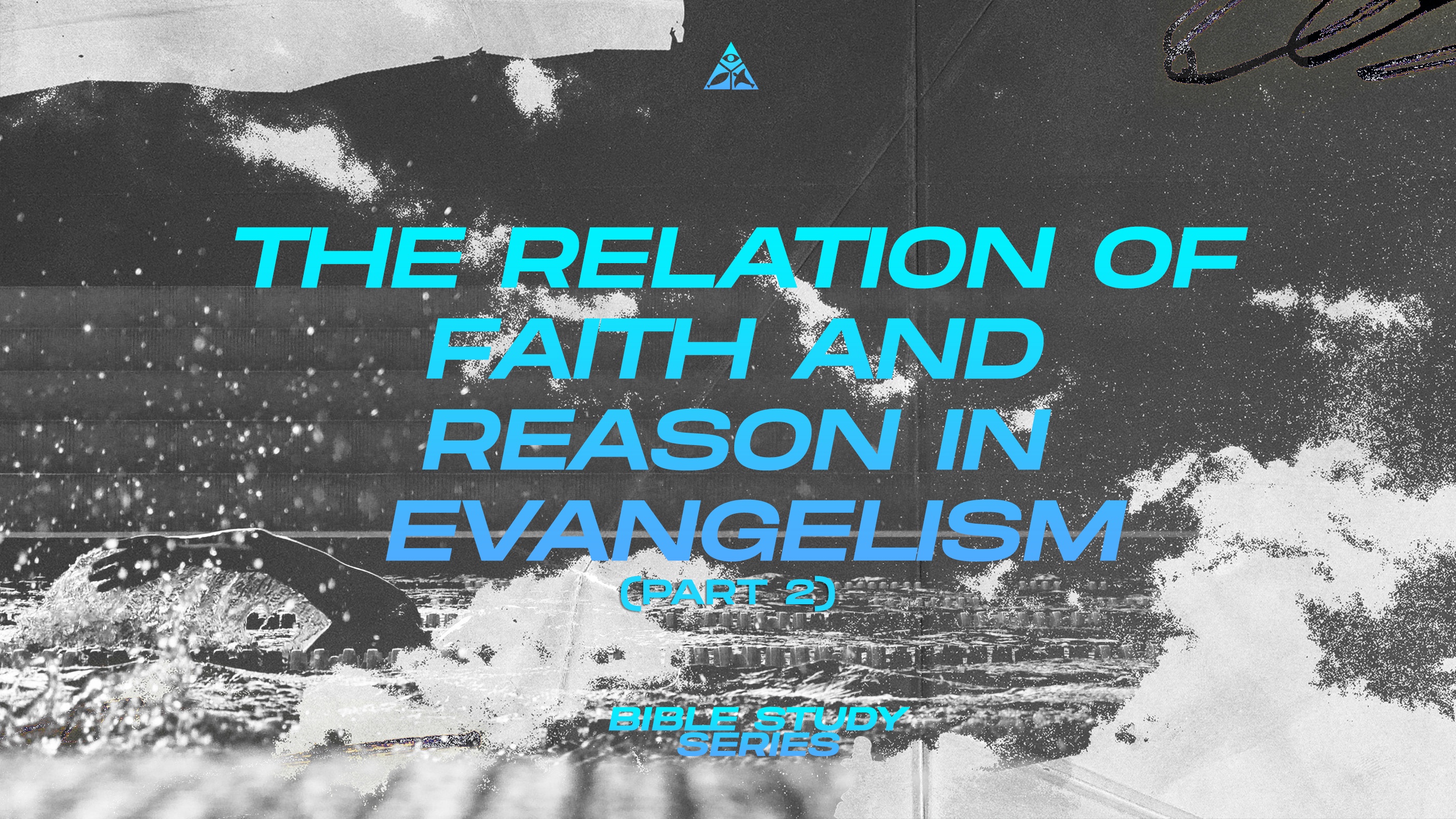 The Relation of Faith and Reason in Evangelism (Part 2) | November 15, 2023
