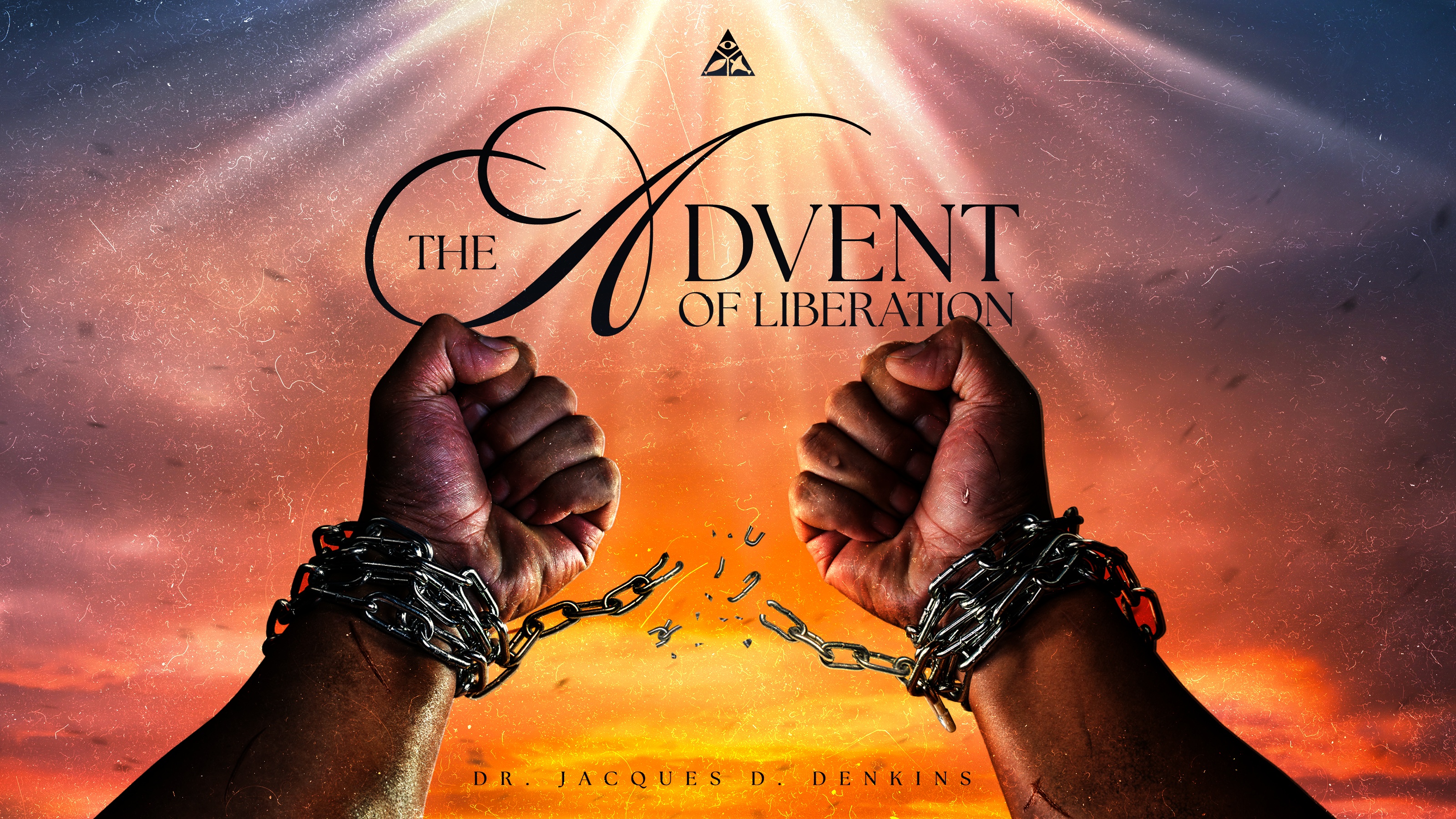 (Sermon Only)  The Advent of Liberation | Rev. Dr. Jacques Denkins