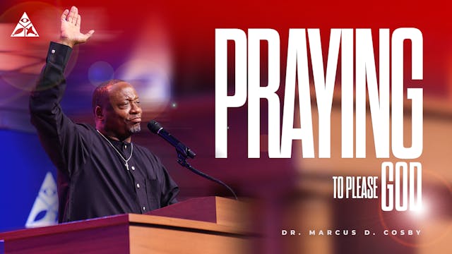 Praying to Please God | August 10, 2025