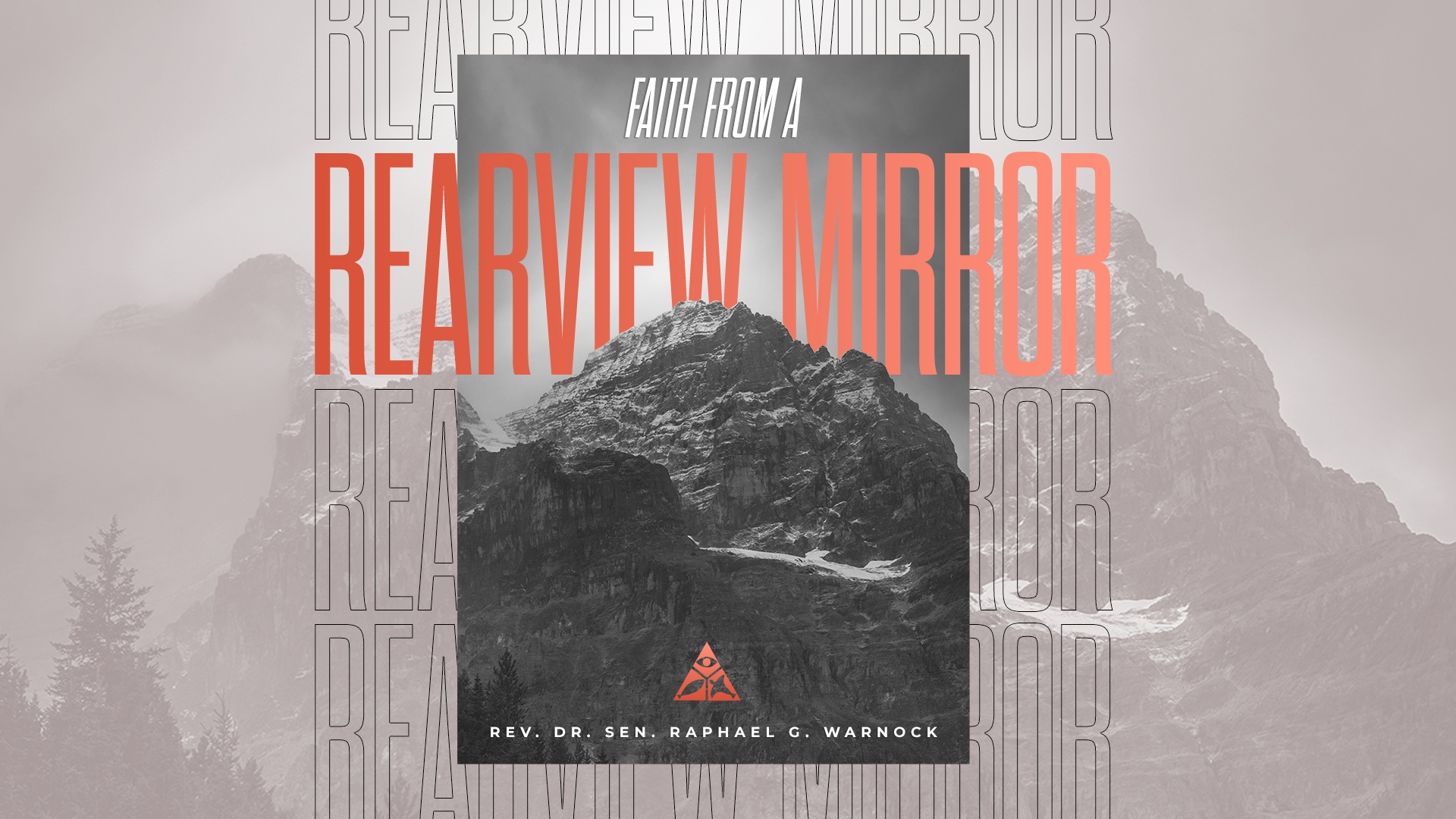 Faith From A Rearview Mirror | June 2, 2024