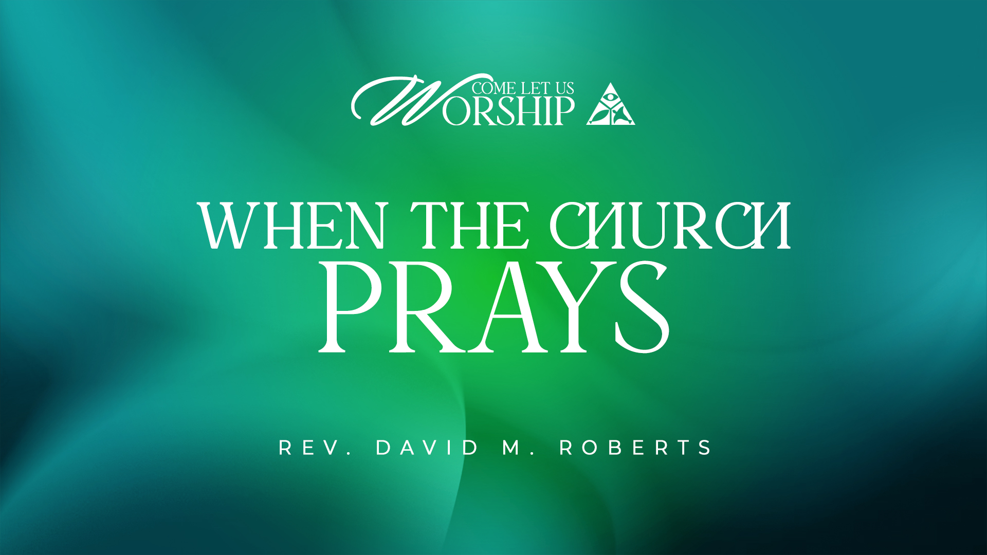 When the Church Prays! | September 3, 2025