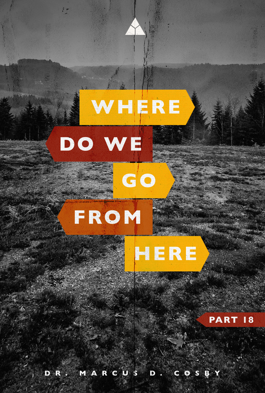 Where Do We Go from Here? (Part 18) | September 5, 2021