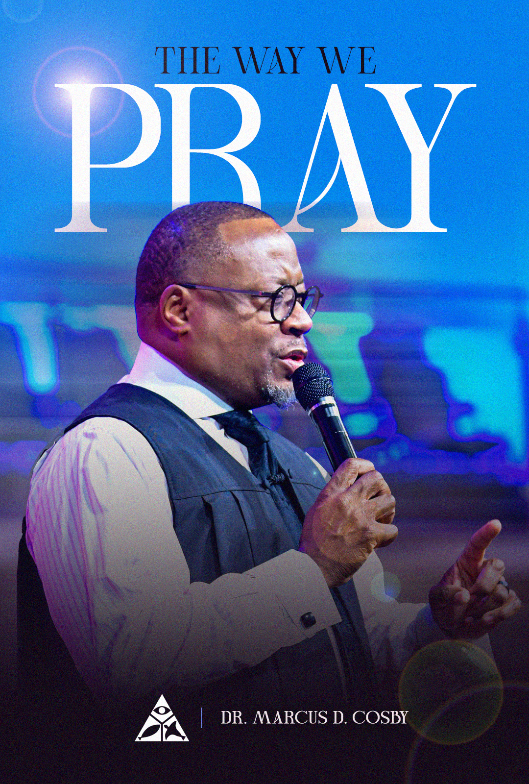 The Way We Pray | October 12, 2025