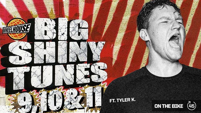 BIG SHINY TUNES 9, 10 & 11 ft. TYLER K. 