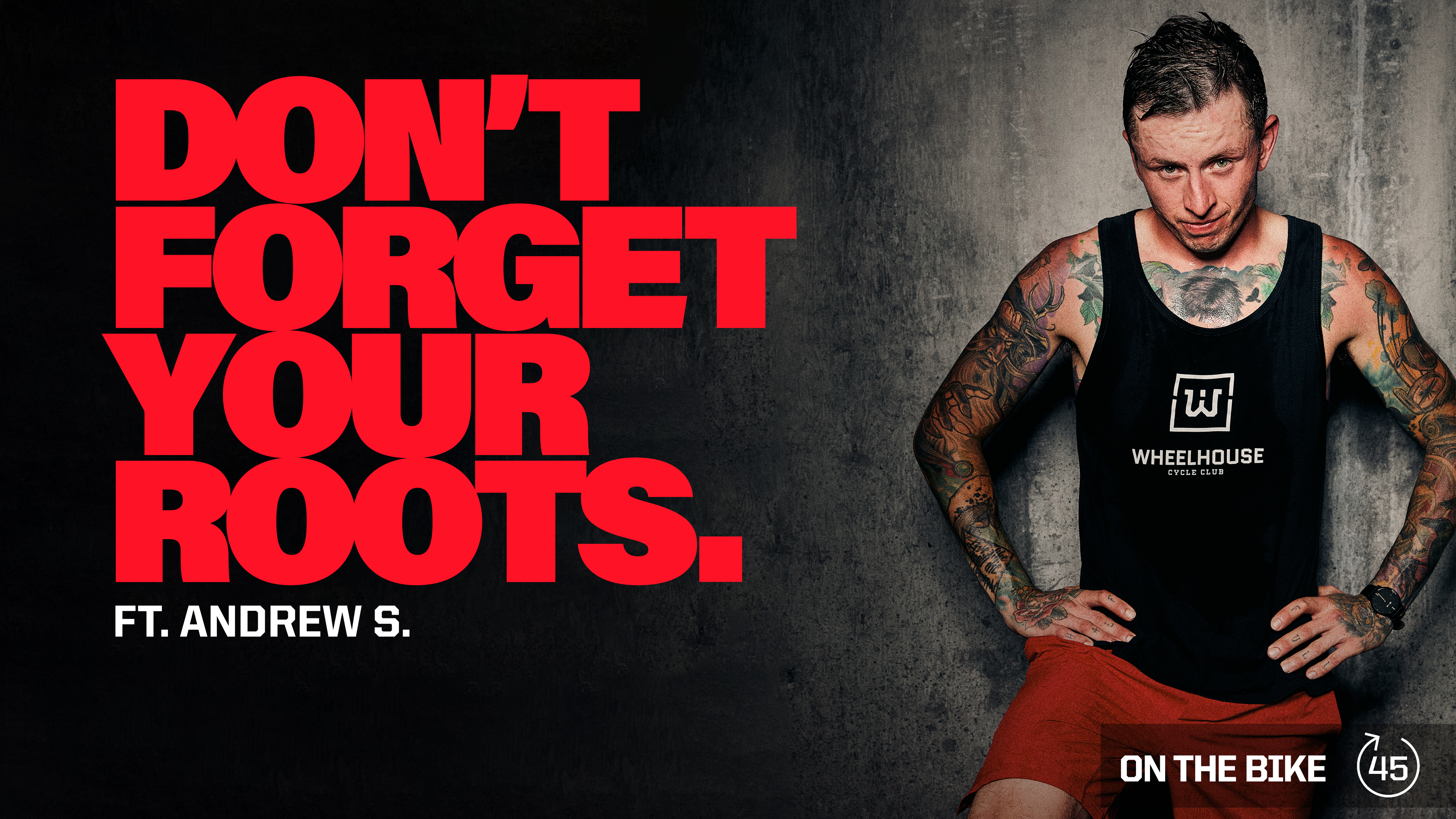 DON'T FORGET YOUR ROOTS ft. ANDREW S. 