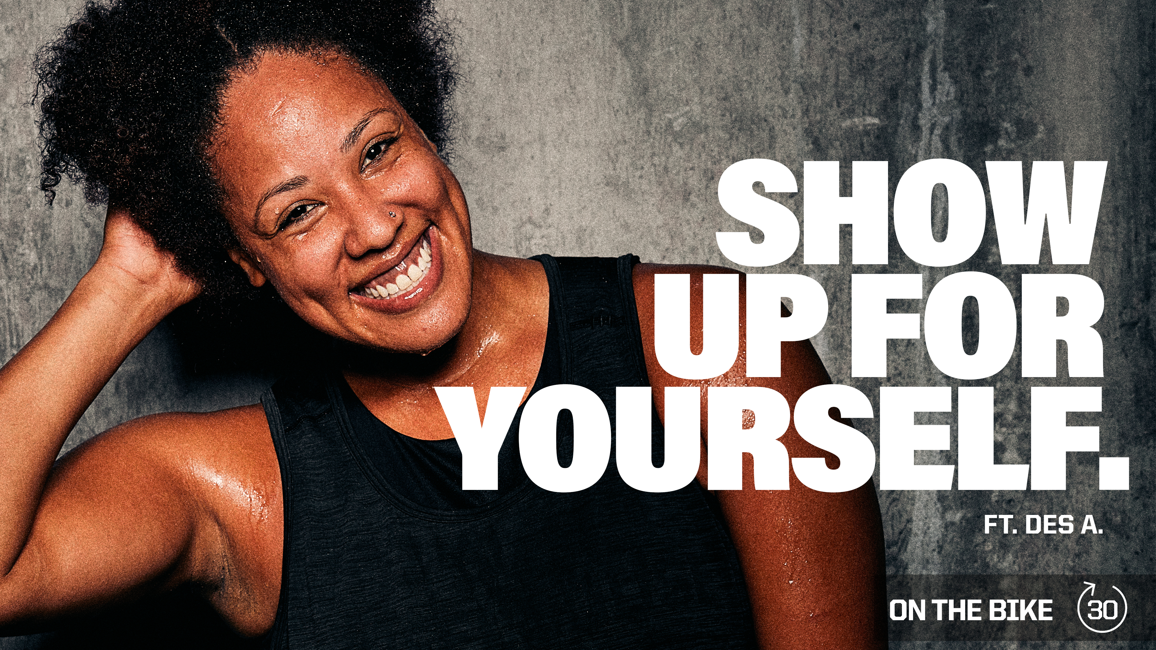 SHOW UP FOR YOURSELF ft. DES A. 